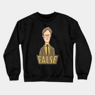 Dwight Schrute False The Office Crewneck Sweatshirt